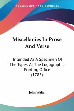 Miscellanies In Prose And Verse - Walter, John