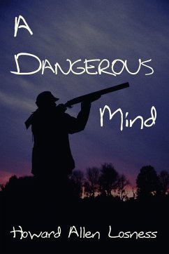 A Dangerous Mind - Losness, Howard Allen