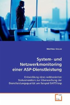 System- und Netzwerkmonitoring einer ASP-Dienstleistung - Krause, Matthias