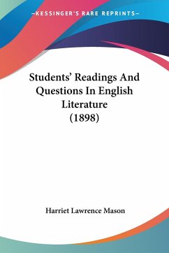 Students' Readings And Questions In English Literature (1898) - Mason, Harriet Lawrence