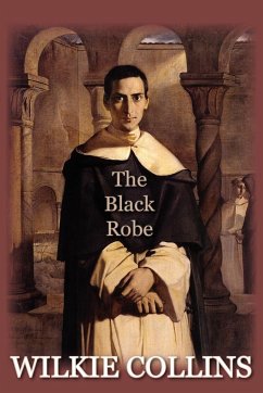 The Black Robe - Collins, Wilkie