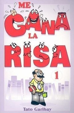 Me Gana La Risa, Volumen 1 - Garibay, Tato