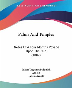 Palms And Temples - Arnold, Julian Tregenna Biddulph