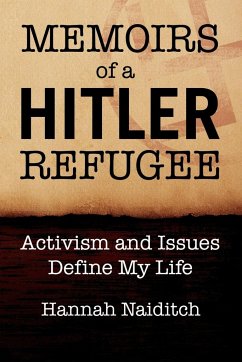 Memoirs of a Hitler Refugee - Naiditch, Hannah