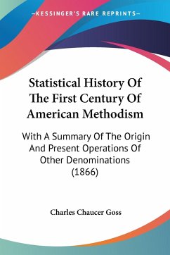 Statistical History Of The First Century Of American Methodism