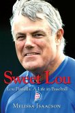 Sweet Lou: Lou Piniella: A Life in Baseball