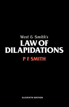 West & Smith's Law of Dilapidations - Smith, Pf; West, William Anthony