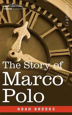 The Story of Marco Polo - Brooks, Noah