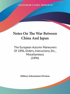 Notes On The War Between China And Japan - Military Information Division