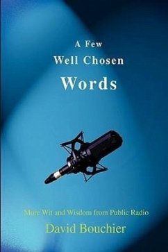 A Few Well Chosen Words - Bouchier, David