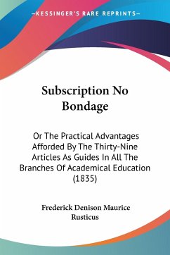Subscription No Bondage - Maurice, Frederick Denison