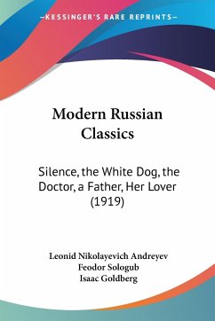 Modern Russian Classics - Andreyev, Leonid Nikolayevich; Sologub, Feodor