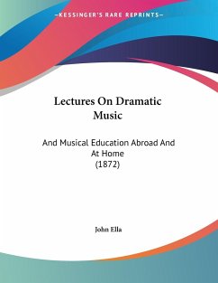 Lectures On Dramatic Music