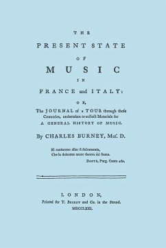 The Present State of Music in France and Italy. [Facsimile of 1771 edition] - Burney, Charles