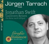 Jürgen Tarrach liest Swift, Gullivers Reisen