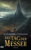 Der Tag der Messer / Die Finstervölker Trilogie Bd.2
