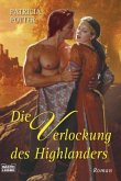 Die Verlockung des Highlanders Die Verlockung des Highlanders