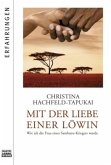 Mit der Liebe einer Löwin