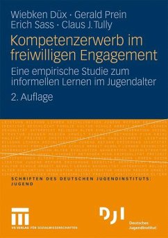 Kompetenzerwerb im freiwilligen Engagement - Düx, Wiebken;Prein, Gerald;Sass, Erich