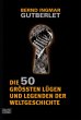 Die 50 größten Lügen und Legenden... - Bild 1
