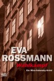 Wahlkampf / Mira Valensky Bd.1