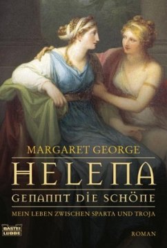 Helena, genannt die Schöne - George, Margaret