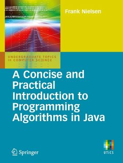 A Concise and Practical Introduction to Programming Algorithms in Java - Nielsen, Frank