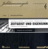 Zeitgeist und Eigensinn, 6 Audio-CDs