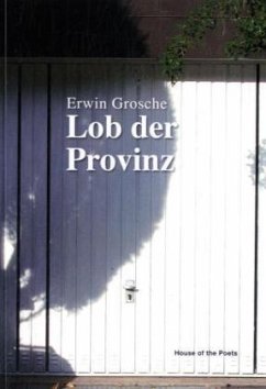 Lob der Provinz, m. Audio-CD - Grosche, Erwin