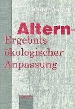 Altern, Ergebnis ökologischer Anpassung