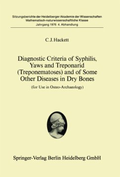 Diagnostic Criteria of Syphilis, Yaws and Treponarid (Treponematoses) and of Some Other Diseases in Dry Bones - Hacket, C. J.