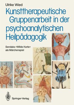Kunsttherapeutische Gruppenarbeit in der psychoanalytischen Heilpädagogik - Wied, Ulrike