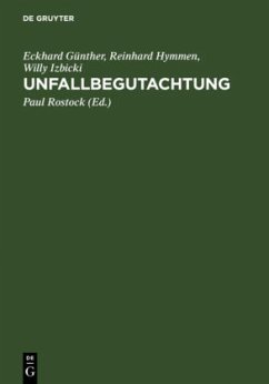 Unfallbegutachtung - Günther, Eckhard;Hymmen, Reinhard;Izbicki, Willy