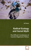 Radical Ecology and Social Myth