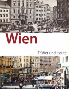 Wien - früher und heute - Meissner, Astrid