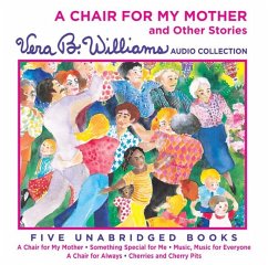 A Chair for My Mother and Other Stories CD: A Vera B. Williams Audio Collection - Williams, Vera B.