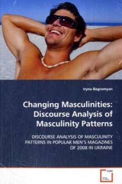 Changing Masculinities: Discourse Analysis of Masculinity Patterns - Bagramyan, Iryna