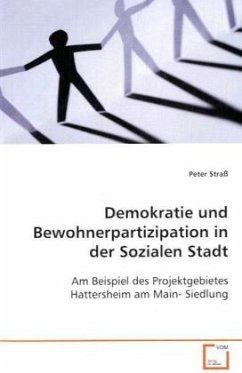 Demokratie und Bewohnerpartizipation in der Sozialen Stadt - Straß, Peter