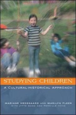 Studying Children - Hedegaard, Marianne; Fleer, Marilyn