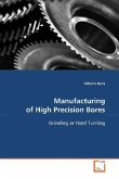 Manufacturing of High Precision Bores