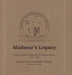 Malheur's Legacy