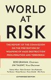 World at Risk: The Report of the Commission on the Prevention of WMD Proliferation and Terrorism