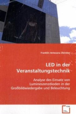 LED in der Veranstaltungstechnik - Antezana Zbinden, Franklin