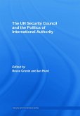 The Un Security Council and the Politics of International Authority