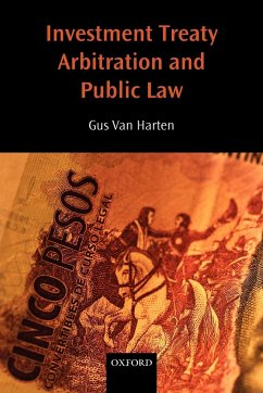 Investment Treaty Arbitration and Public Law - Harten, Gus Van