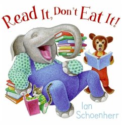 Read It, Don't Eat It! - Schoenherr, Ian