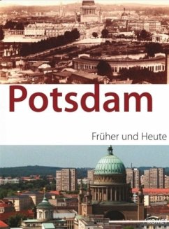 Potsdam, Früher und Heute