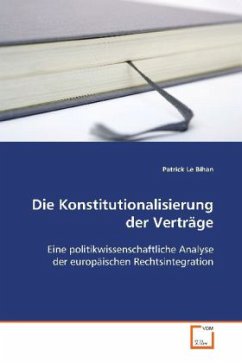 Die Konstitutionalisierung der Verträge - Le Bihan, Patrick