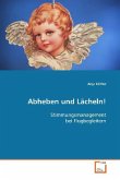 Abheben und Lächeln!