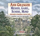 Messer, Gabel, Schere, Mord / Mitchell & Markby Bd.4 (4 Audio-CDs)